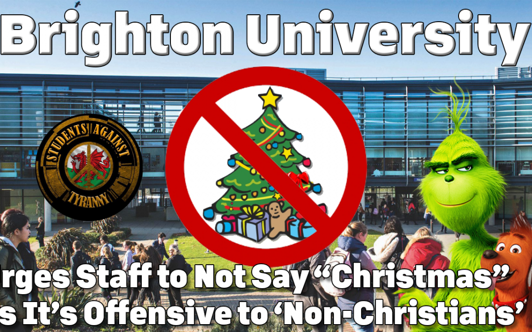 Brighton University Urges Staff to Not Say “Christmas” as It’s Offensive to ‘Non-Christians’